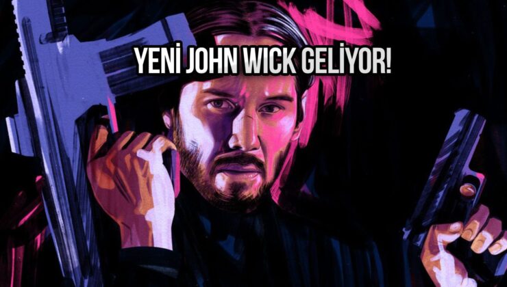 Cihan büyüyor: John Wick için heyecanlandıran proje!