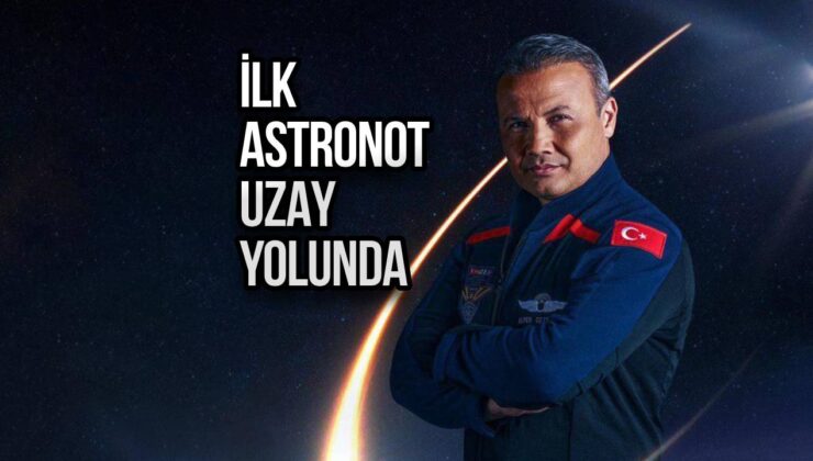 Birinci Türk astronot uzaya gidiyor! İşte tarih