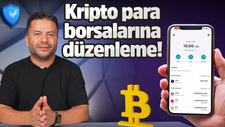 Kripto para borsalarına düzenleme! Artık ne olacak?