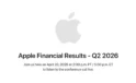 Apple Q2 2026 Yarar Daveti Nasıl Canlı İzlenir?