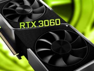 Nvidia RTX 3060 12GB Üretimi Haziran Ayında Yine Başlıyor