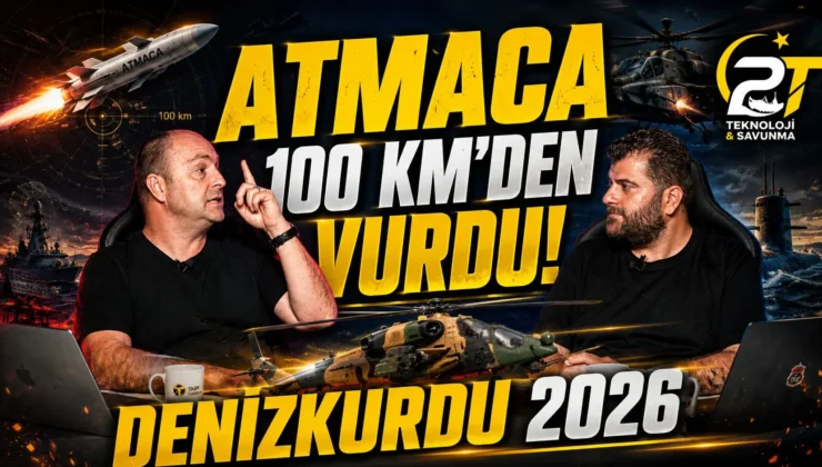 ATMACA 100 km’den vurdu! Denizkurdu 2026’daki teknolojiler | 2T Savunma & Teknoloji #4