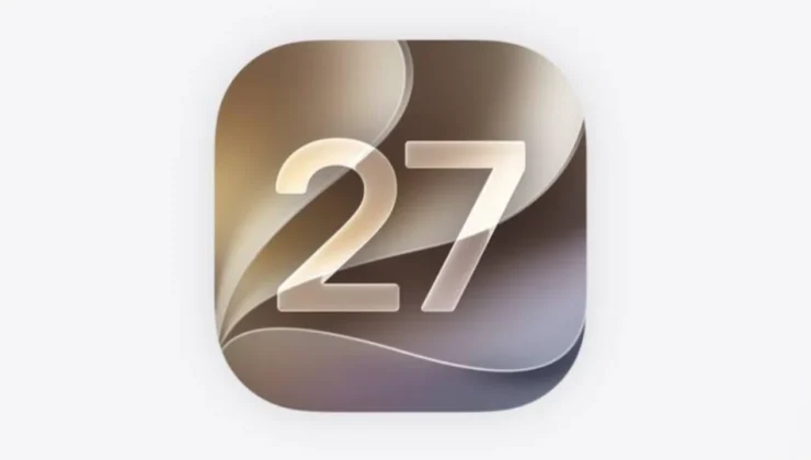 iOS 27 Tanıtıldı – İşte iOS 27 Özellikleri